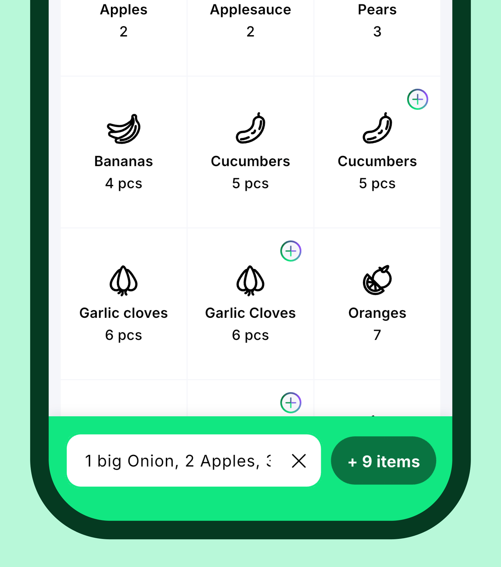Items in a grid with their amounts, and below them the quick input "1 big Onion, 2 Apples" with the note plus 9 items.